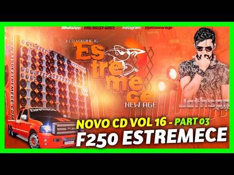 F250 Estremece Mega Truck - DANCE ATUALIZADO - Parte 03