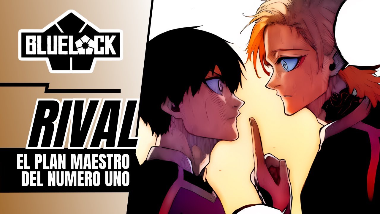 EL VERDADERO RIVAL DE NOEL NOA: ¿KAISER O ISAGI? | BLUE LOCK ANÁLISIS / TEORÍA / PREDICCIÓN