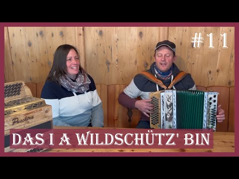 Das i a Wildschütz' bin - Puschtrazeit #11