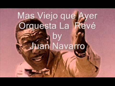 Mas Viejo que Ayer Orquesta Revé by Juan Navarro.