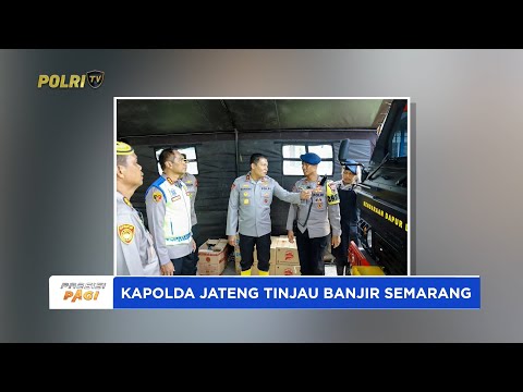 KAPOLDA JATENG TINJAU BANJIR DI GENUK SEMARANG, PASTIKAN PELAYANAN MAKSIMAL UNTUK WARGA