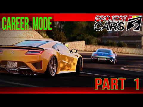 PROJECT CARS 3 - Gameplay Walkthrough Part 1 - Career Mode
