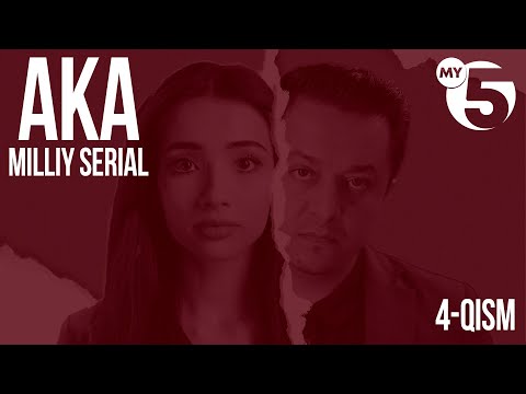 "Aka" seriali | 4-qism
