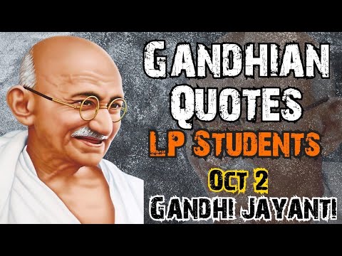 Gandhian Quotes | Gandhi Jayanti 2022 | LP Students