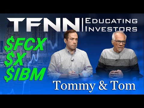 Price projections for FCX and U.S. Steel PLUS a Look at IBM - The Bull-Bear Trading Hour on TFNN