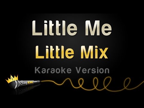 Little Mix - Little Me (Karaoke Version)