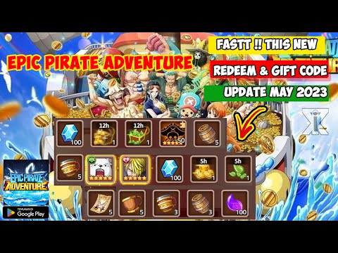 Epic Pirate Adventure Gameplay & update Redeem Codes &  Gift Codes Update17 May 2023