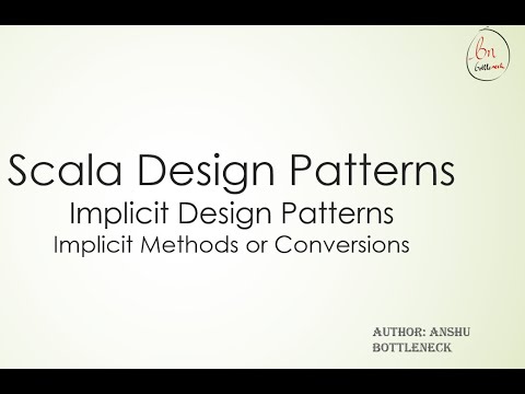 Implicit Methods 1 Implicit Scala Design Pattern