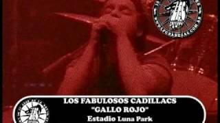 LOS FABULOSOS CADILLACS - Gallo rojo (Luna Park, Buenos Aires) 30.10.1999