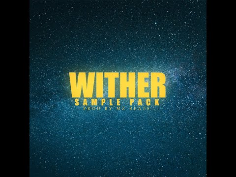 [FREE] SAMPLE PACK / LOOP KIT - WITHER (Drill, Trap, Rap, Melodic, Dark)