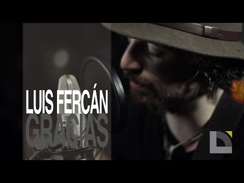 Luis Fercán - Gracias