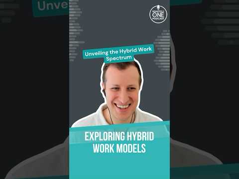 Exploring the Unknowns of Hybrid Work Models! - #shorts #066