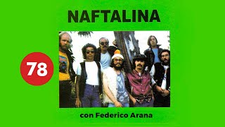 NAFTALINA con FEDERICO ARANA - BUSCANDO EL ROCK MEXICANO