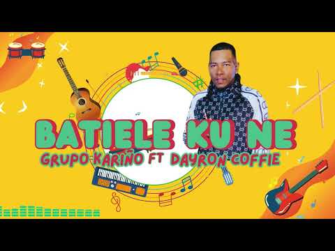 Grupo Kariño ft Dayron Coffie - Batie’le kuné