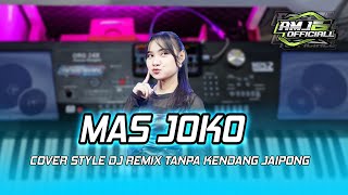 Download lagu MAS JOKO - kurnia Rahma Cover DJ remix tanpa kendang ORG 2024 mp3