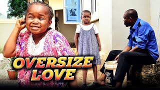 OVERSIZE LOVE (Full Movie) Ebube Obio 2022 Trending Nigerian Nollywood Movie