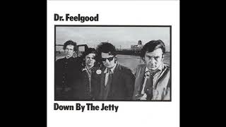 Dr  Feelgood - Stupidity