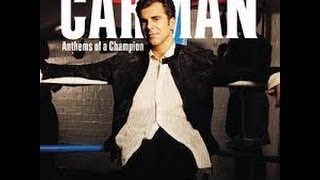 Carman - Who&#39;s In The House