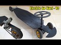 Build A Electric Go Kart At Home Electric Car V2 Tutorial