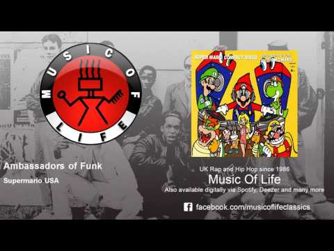 Ambassadors of Funk - Supermario USA - feat. M.C. Mario