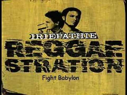 Iriepathie - Fight Babylon (Reggaestration)