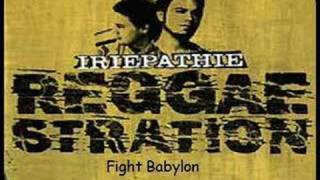Iriepathie - Fight Babylon (Reggaestration)