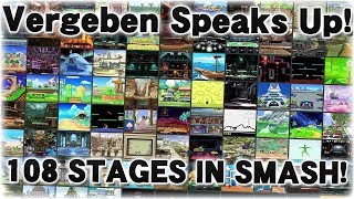 108 Stages and Vergeben Speaks Up!? - Super Smash Bros. Ultimate!