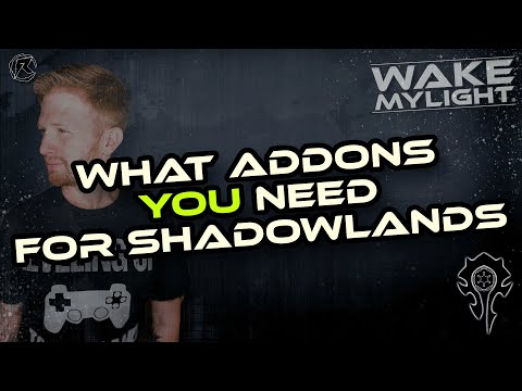 What Addons YOU Need for Shadowlands!