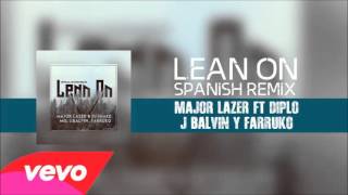 Lean On -  J Balvin &amp; Farruko Feat Major Lazer &amp; DJ Snake (REMIX)