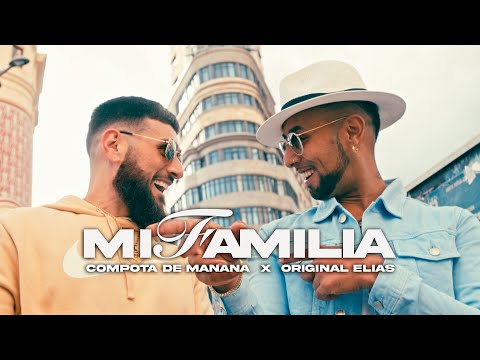 Compota de Manana - "Mi Familia" con Original Elías (Official Video)