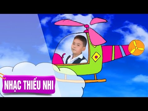 Anh Phi Công Ơi - Nhạc Thiếu Nhi Vui Nhộn Cho Bé