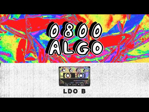 0800ALGO - LDO B (Álbum Completo) 2021