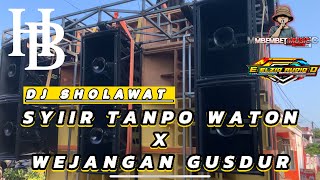 Download lagu DJ SHOLAWAT SYIIR TANPO WATON X WEJANGAN GUSDUR HOREG KARNAVAL FULL BASSS DJ FROM HENDRO BINTANG mp3