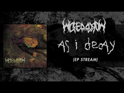 Wicked World - As I Decay (EP Stream)