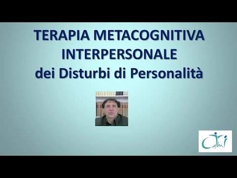 Giancarlo Dimaggio: la terapia metacognitiva...