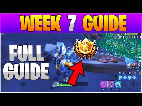 Fortnite ALL SEASON 6 WEEK 7 Challenges Guide! FULL Week 7 Challenges Guide (Fortnite Battle Royale)