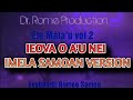 IEOVA O A'U NEI - Eken Styla ft Rosa Samoa - Dr. Rome Production - Imela Samoan Version