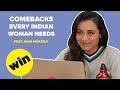 Comebacks Every Indian Woman Needs Feat. Rani Mukerji