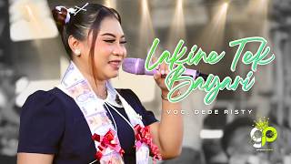 Download lagu LAKINE TEK BAYARI VOC. DEDE RISTY | LIVE MUSIC GANJENE PANTURA mp3