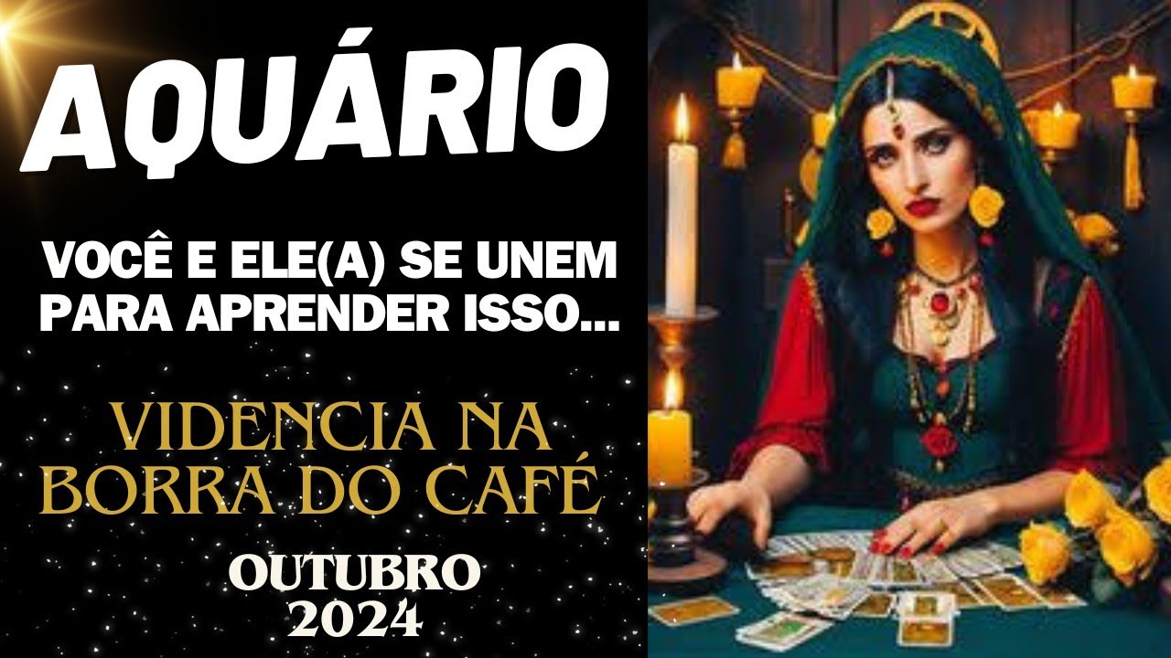 ♒AQUÁRIO VOCÊ E ELE(A) SE UNEM PARA APRENDER ISSO//OUTUBRO 2024