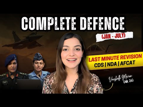 All Defence Current Affairs for AFCAT 2 2025| CDS 2 2025 | NDA 2 2025 | CAPF 2025