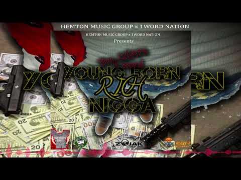 Bro chaps1word - young born rich nigga