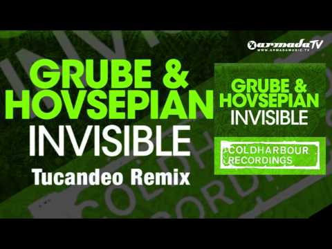 Grube & Hovsepian - Invisible (Tucandeo Remix)