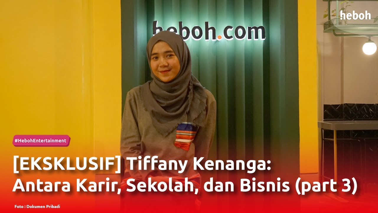 [EKSKLUSIF] Tiffany Kenanga: Antara Karir, Sekolah, dan Bisnis (part 3)