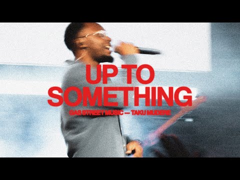Thumbnail for Up To Something video