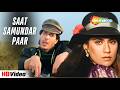 Saat Samundar Paar Vishwatma 1992 Udit Narayan Jolly Mukherjee Chunky Pandey Popular Song