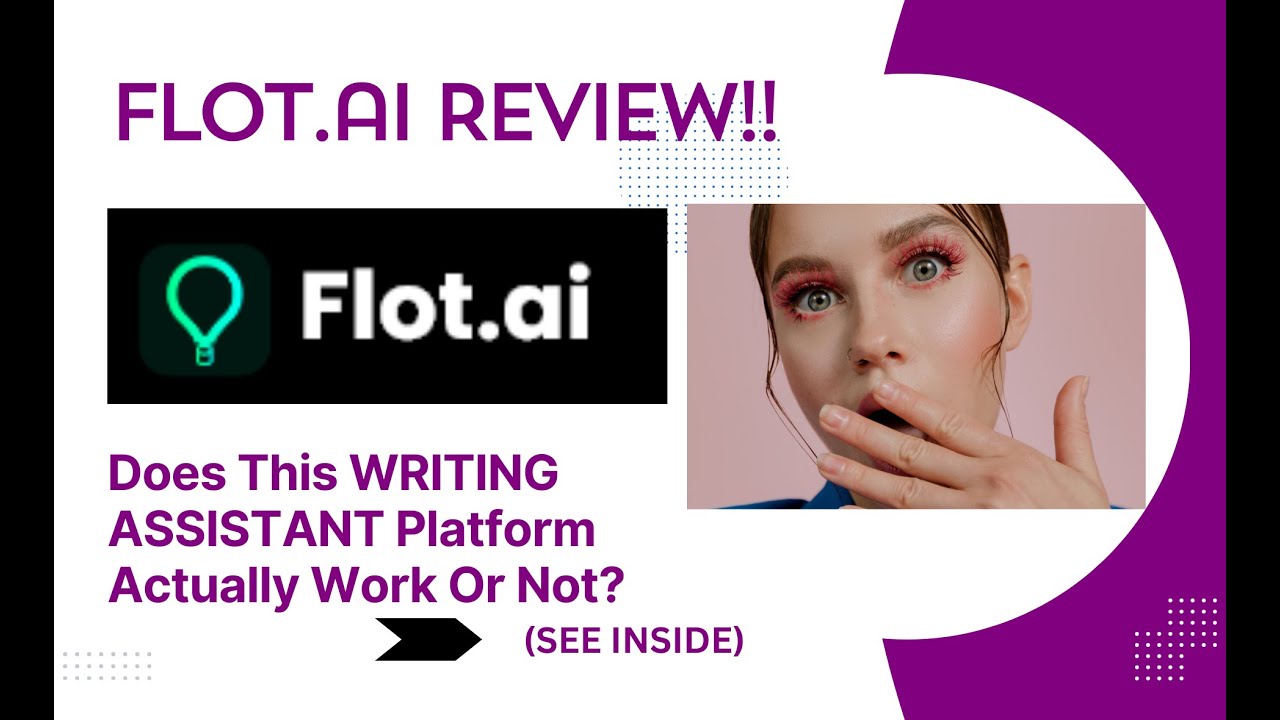 Flot.ai REVIEW- Does This WRITING ASSISTANT Platform Actually Work Or Not? See(View  Before use)