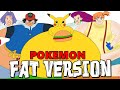 Pokemon Characters FAT VERSION