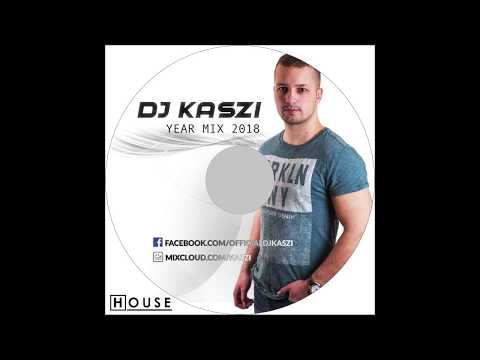 Dj Kaszi - Year Mix 2018