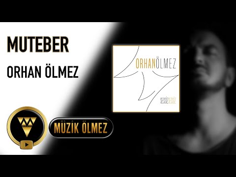 Orhan Ölmez - Muteber (Official Audio)